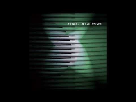 X Dream - The Best 1991 - 2001 (2006)