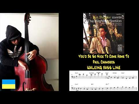 No.30 Walking Bass Transcription  - You'd Be So Nice To Come Home To / Paul Chambers
