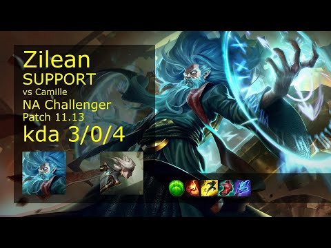 Zilean Support vs Camille - NA Challenger 3/0/4 Patch 11.13 Gameplay