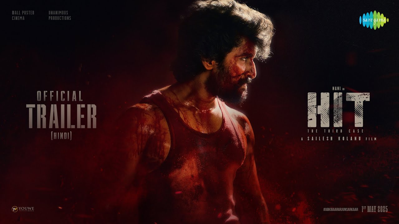 HIT 3 Hindi Trailer | Nani | Sailesh Kolanu | Srinidhi Shetty | In Cinemas May 1st