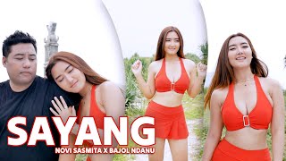 Download lagu Novi Sasmita - Sayang ft. Bajol Ndanu mp3 Download lagu Novi Sasmita - Sayang ft. Bajol Ndanu mp3