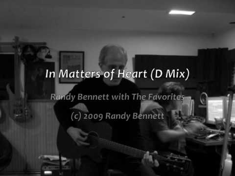 In Matters of Heart (D Mix)--Randy Bennett with The Favorites