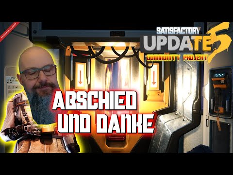 ABSCHIED...für immer ? | 🏭SATISFACTORY🏭 (deutsch)