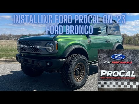 INSTALLING FORD PROCAL ON 2023 FORD BRONCO