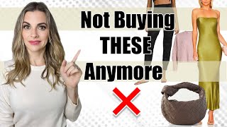10 Things I'm NOT Buying Anymore in 2025