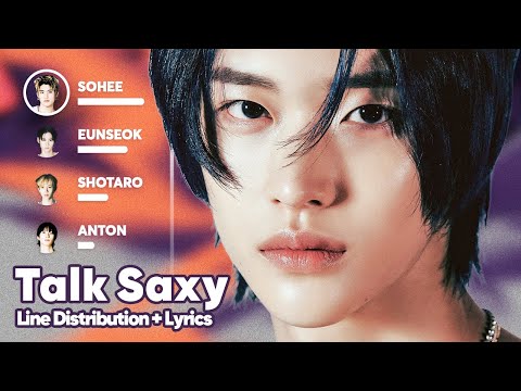 RIIZE - Talk Saxy (Line Distribution + Lyrics Karaoke) PATREON REQUESTED