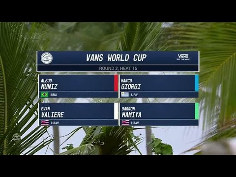 2017 Vans World Cup: Round Two, Heat 15