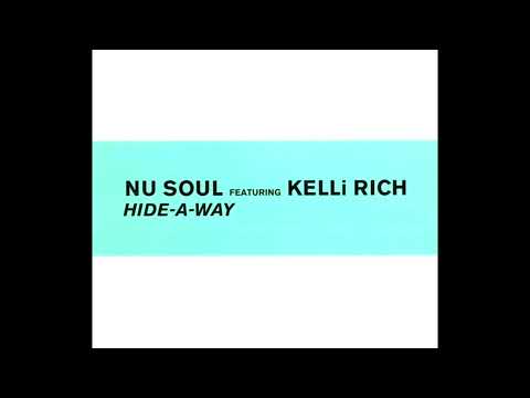 Nu Soul Feat. Kelli Rich - Hide A Way (HD Audio)