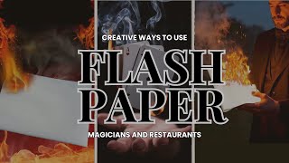 How to Use Flash Paper for Magic, Fire Effects & Performance