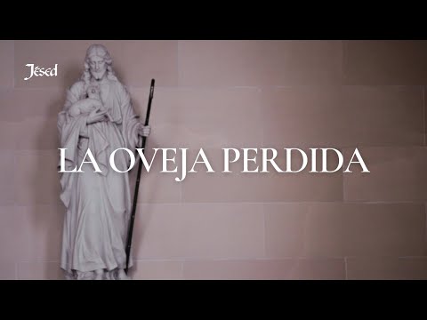La Oveja Perdida - Jesed