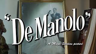 De Manolo | Tráiler Oficial