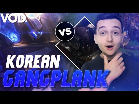 CE MASTER OTP GANGPLANK ME CHOQUE - Strey en Corée - Garen vs Gangplank - Patch 15.6