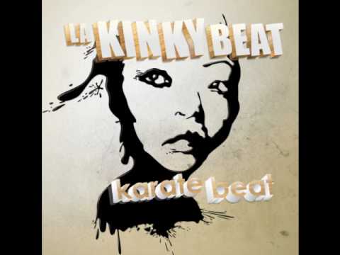La Kinky Beat - Fire