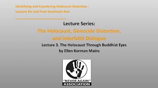 The Holocaust through Buddhist Eyes: Countering Holocaust distortion in Southeast Asia, 24.08.2021.
