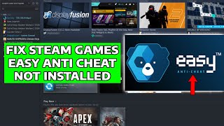 Fix Steam Games Easy Anti Cheat Not Installed | How To