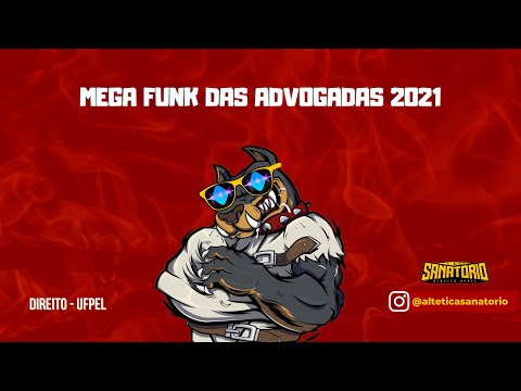 MEGA FUNK DAS ADVOGADAS AAAS DIREITO UFPEL #1