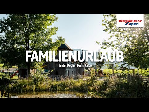 Familienurlaub in der Region Hohe Salve | Kitzbüheler Alpen
