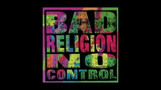Bad Religion - &quot;Sometimes I Feel Like&quot; (Full Album Stream)