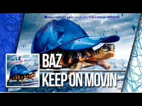 DNZF338 // BAZ - KEEP ON MOVIN (Official Video DNZ RECORDS)
