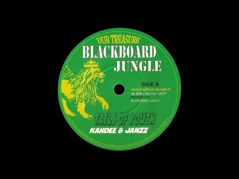 Kandee Dub & Jahzz - Tails Of Youth