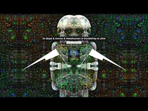 Dr Bops & Metahuman & Amras & DoubleTap & Liink - Zulians (195 BPM)