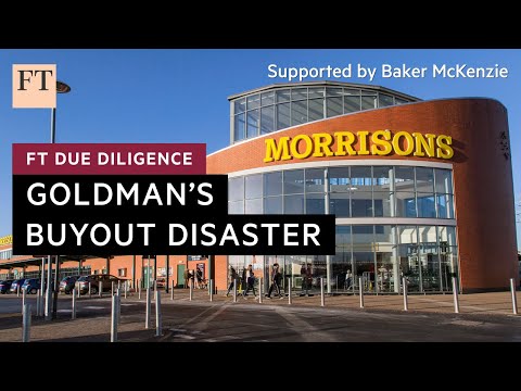 How the buyout of Morrisons turned into a costly blunder | FT Due Diligence