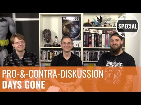 Days Gone: Pro&Contra-Diskussion