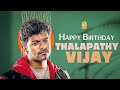 Happy Birthday Thalapathy Vijay VIJAY BIRTHDAY MASHUP 2025 Special Mashup Video தளபதி