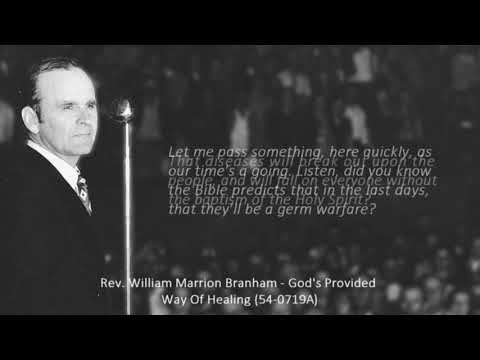 W. M. Branham - God's Provided Way Of Healing (quote)