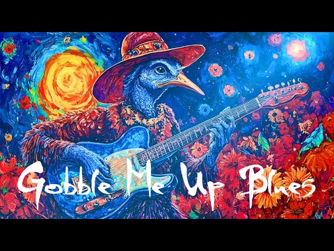 Gobble Me Up Blues