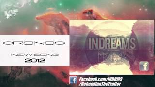 InDreams - CRONOS (New Song!) [HD] 2012