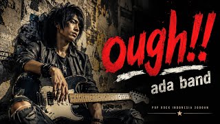 Download lagu OUGH!!! -ADA BAND [AI Cover] 🎧 Suara Ini Bikin Merinding! mp3