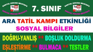 7.Sınıf Sosyal Bilgiler 2.Dönem Ara Tatil Değerlendirme Etkinliği