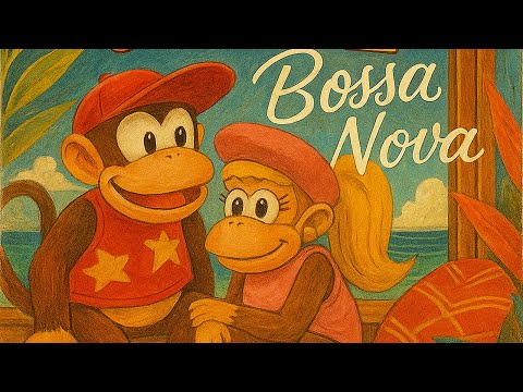 ☕Donkey Kong Country 2 – Bossa Nova Jazz Remix Soundtrack(Jungle Bossa)☕