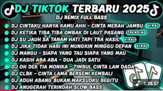 Download lagu DJ TIKTOK TERBARU 2025-🎵DJ CINTAKU HANYA KAMU AHH - CINTA MERAH JAMBU🎵DJ RINDU AKU  mp3