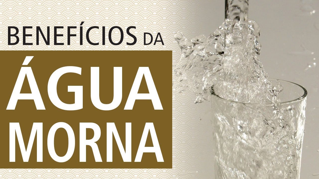 Conheça os benefícios da ingestão de água morna