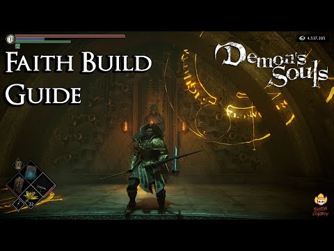 Demon's Souls - Faith Build Guide