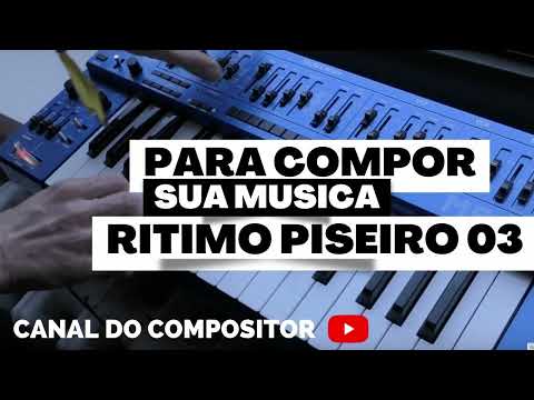 PARA COMPOR PISEIRO 03 #compor #piseiro