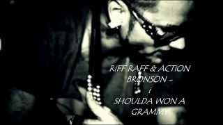 RiFF RAFF &amp; ACTiON BRONSON - i SHOULDA WON A GRAMMY (Slowed)