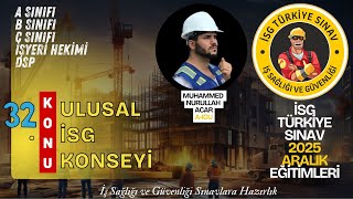 32. Konu: Ulusal İSG Konseyi (2025 aralık dönemi isg sınavları)