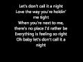 Casey James- Let's Don't Call It A Night lyrics