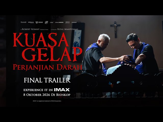 OFFICIAL FINAL TRAILER - KUASA GELAP: PERJANJIAN DARAH