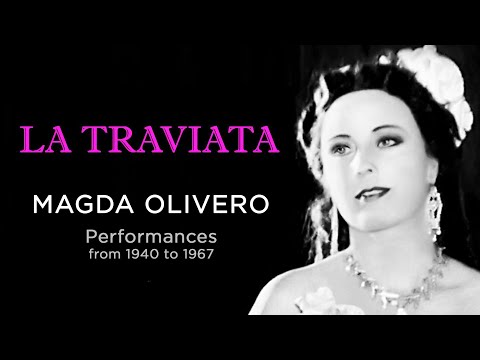 MAGDA OLIVERO - LA TRAVIATA - A unique and unforgettable Violetta - HD