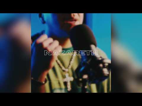 Nazareth - mariothatboii (Official Audio)