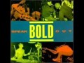 Bold - Now or Never