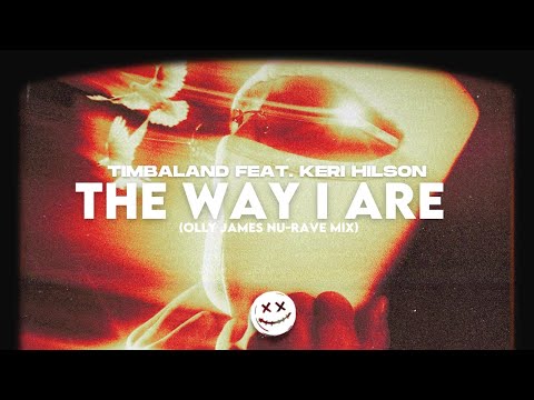 Timbaland feat. Keri Hilson - The Way I Are (Olly James Nu-Rave Mix)