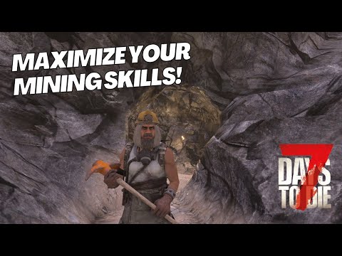 7 Days To Die Mining Guide - A Beginner's Lesson In Mining Efficiently