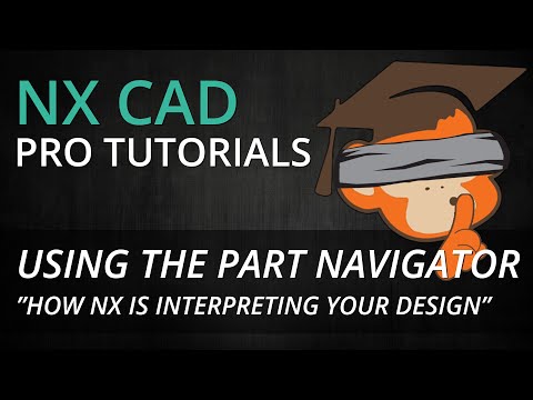Siemens NX Pro Tutorial - using the part navigator for selection to increase model stability