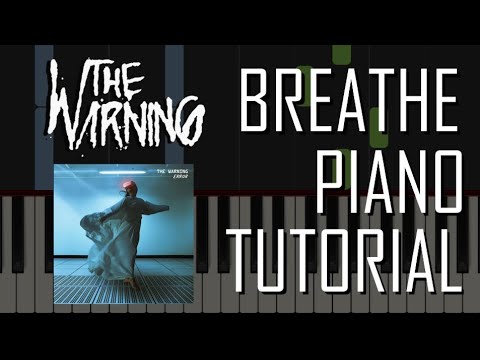 BREATHE - The Warning (Piano Tutorial)
