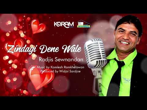 ZINDAGI DENE WALE | RADJIS SEWNANDAN